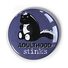 Adulthood-Stinks-Button