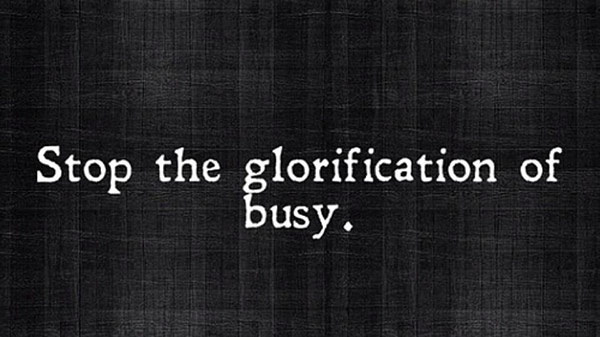 glorification-of-busy