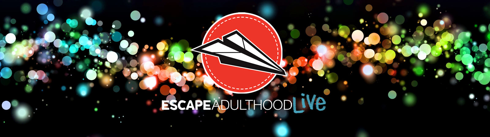 Escape Adulthood LIVE