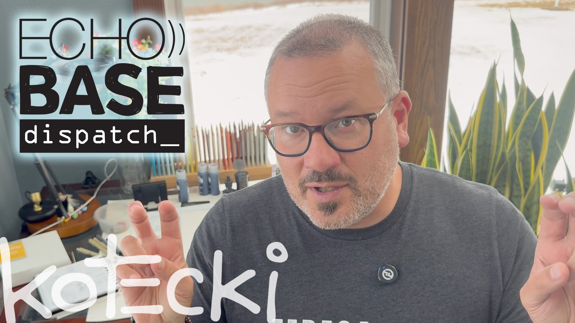 Echo Base Dispatch #003 – The Art of Seeing
